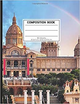 COMPOSITION BOOK 80 SHEETS 8.5x11 in / 21.6 x 27.9 cm: A4 Lined Ruled White Rimmed Notebook | "Barcelona Style" | Workbook for s Kids Students Boys | Notes School College | Grammar | Languages