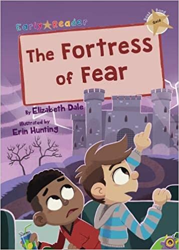 The Fortress of Fear: (Gold Early Reader) (Maverick Early Readers Gold) indir