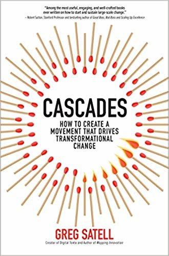 Cascades: How to Create a Movement that Drives Transformational Change indir