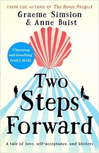 Two Steps Forward: the uplifting new novel from the author of The Rosie Project