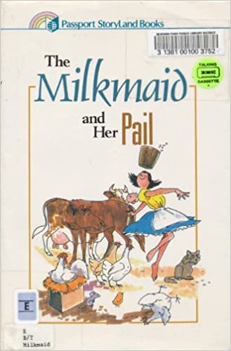 The Milkmaid and Her Pail (Passport Storyland Series)