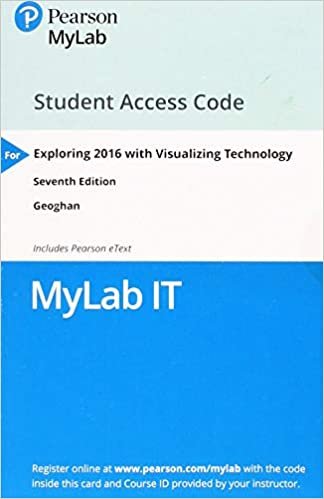 Mylab It with Pearson Etext -- Access Card -- For Exploring 2016 with Visualizing Technology