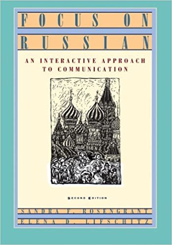 Focus on Russian: An Interactive Approach to Communication