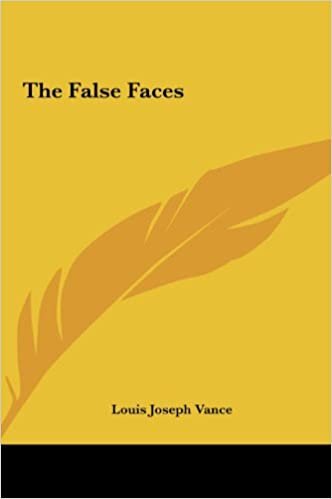 The False Faces the False Faces