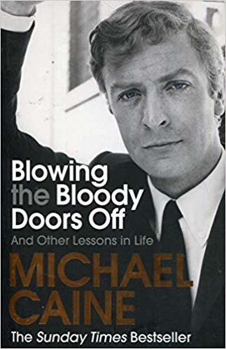 Blowing the Bloody Doors Off: And Other Lessons in Life indir