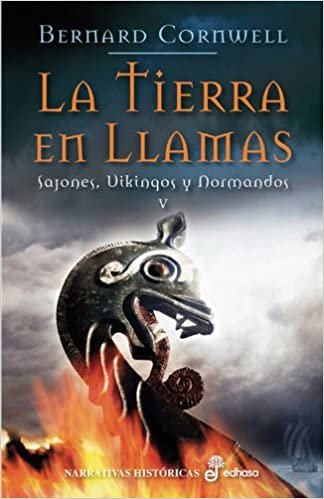 LA TIERRA EN LLAMAS (V) (Narrativas Históricas)