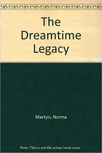 The Dreamtime Legacy