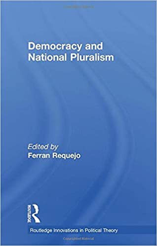 Democracy and National Pluralism (Routledge Innovations in Political Theory)