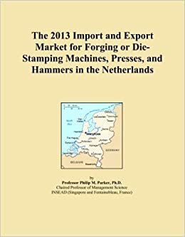 The 2013 Import and Export Market for Forging or Die-Stamping Machines, Presses, and Hammers in the Netherlands indir