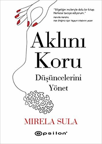 Aklını Koru Düşüncelerini Yönet indir