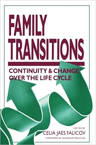 Family Transitions: Continuity And Change Over The Life Cycle (The Guilford Family Therapy)