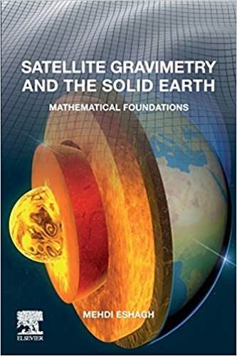 Satellite Gravimetry and the Solid Earth: Mathematical Foundations indir