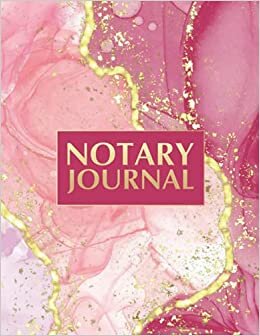 Notary Journal: Official Notary Public Log Book for Keeping Track of Notarial Acts