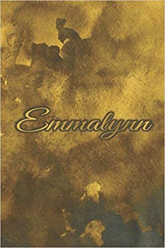 EMMALYNN NAME GIFTS: Novelty Emmalynn Gift - Best Personalized Emmalynn Present (Emmalynn Notebook / Emmalynn Journal)
