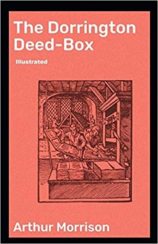 The Dorrington Deed-Box Illustrated