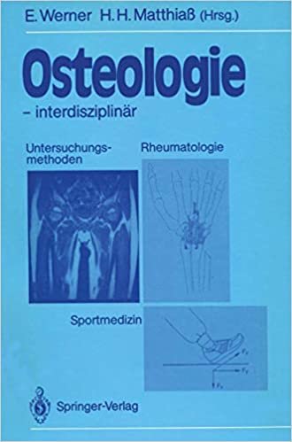 Osteologie - interdisziplinär: Untersuchungsmethoden, Rheumatologie, Sportmedizin (German Edition)