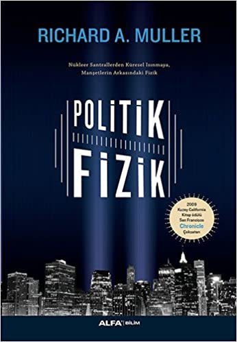 Politik Fizik: 2009 Kuzey California Kitap Ödülü San Francisco Chronicle Çoksatarı