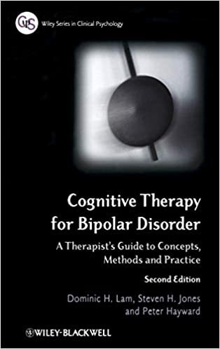 Cognitive Therapy for Bipolar (Wiley Series in Clinical Psychology)