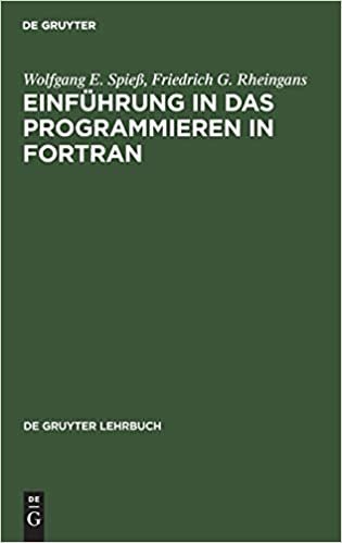 Einführung in das Programmieren in FORTRAN (de Gruyter Lehrbuch)