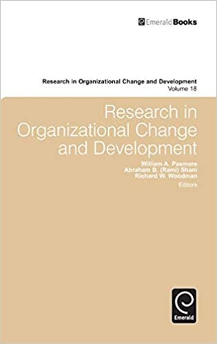 Research in Organizational Change and Development: v.18 (Research in Organizational Change and Development) (Research in Organizational Change and Development (18))