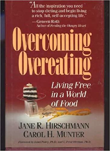 Overcoming Overeating: Living Free In A World Of Food