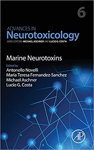 Marine Neurotoxins (Volume 6) (Advances in Neurotoxicology, Volume 6, Band 5)