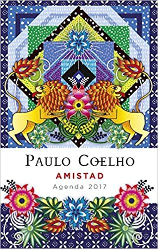 Amistad (Agenda 2017) (Productos Papelería Paulo Coelho)