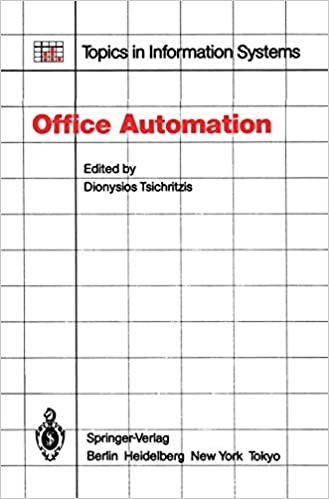 Office Automation: Concepts and Tools (Topics in Information Systems)