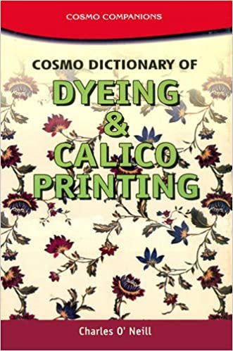 Cosmo Dictionary of Dyeing and Calico Printing indir