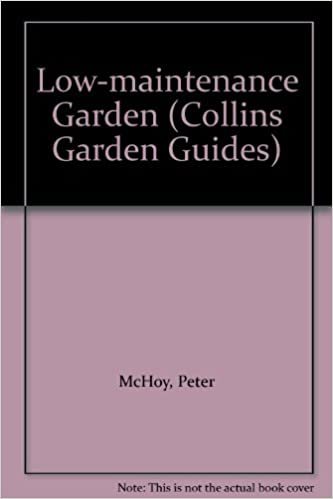 Low-maintenance Garden (Collins Garden Guides)