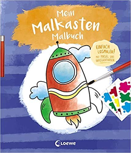 Mein Malkasten-Malbuch (Rakete): Einfach losmalen! Mit Pinsel und Wasserfarben. Ab 3 Jahre indir