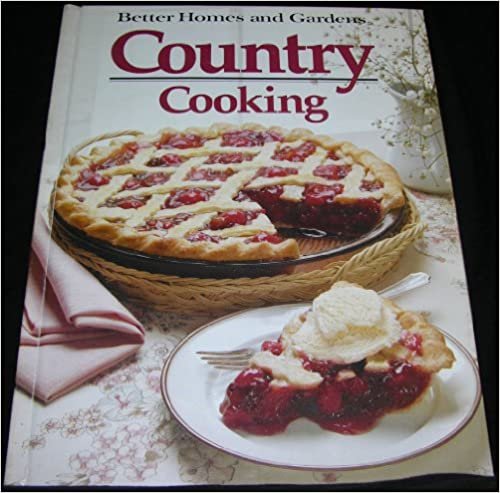 Better Homes and Gardens Country Cooking (Better Homes & Gardens Books)