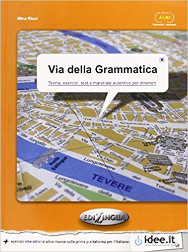 Via della Grammatica (İtalyanca Temel ve Orta Seviye Gramer)