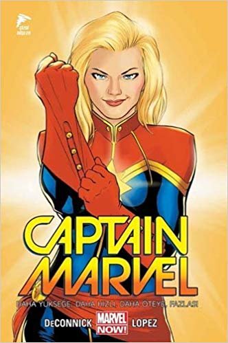 Captain Marvel Cilt 1: Daha Yükseğe, Daha Hızı, Daha Öteye, Fazlası