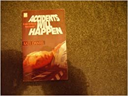Accidents Will Happen (Fantail S.)