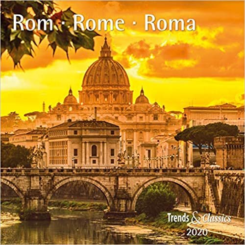 Rom Rome 2020 - Broschürenkalender - Wandkalender - mit herausnehmbarem Poster - Format 30 x 30 cm