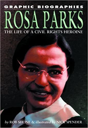 Rosa Parks: The Life of a Civil Rights Heroine (Graphic Biographies (Gareth Stevens Hardcover)) indir