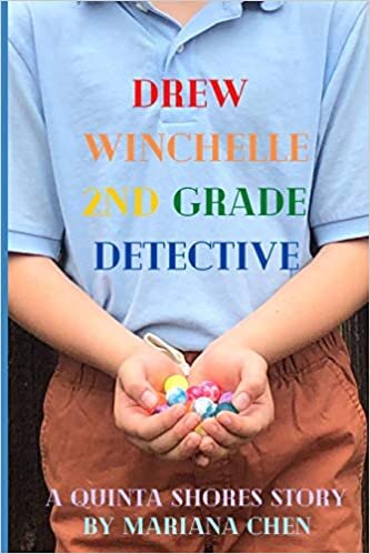 Drew Winchelle, 2nd Grade Detective: A Quinta Shores Story indir