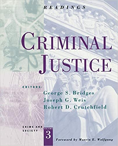 Criminal Justice: Readings (Crime & Society) (Sociology for a New Century)