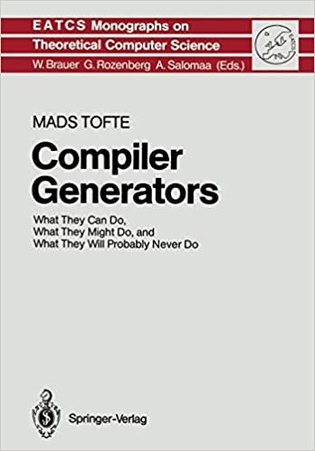 Compiler Generators: What They Can Do, What They Might Do, and What They Will Probably Never Do (Monographs in Theoretical Computer Science. An E.A.T.C.S. Series) indir