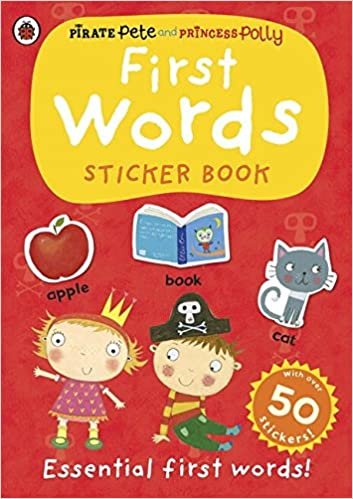 First Words: A Pirate Pete and Princess Polly sticker activity book indir