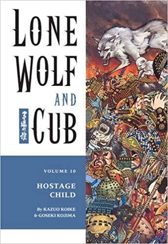 Lone Wolf & Cub, Volume 10: Hostage Child indir