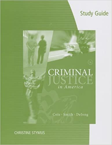 Study Guide for Cole/Smith/Dejong S Criminal Justice in America, 7th indir