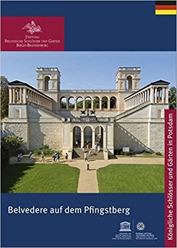 Belvedere auf dem Pfingstberg (Koenigliche Schloesser in Berlin, Potsdam und Brandenburg) indir