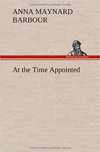 At the Time Appointed
