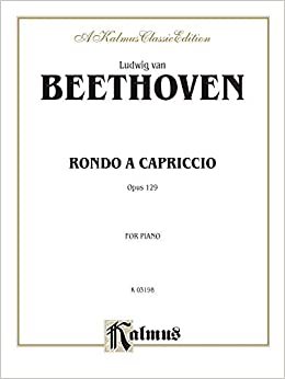 Rondo a Capriccio, Op. 129 (Kalmus Edition)