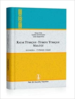 Kazak Türkçesi - Türkiye Türkçesi / Türkiye Türkçesi - Kazak Türkçesi Sözlüğü (2 Cilt Takım)