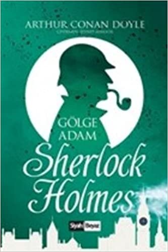 Sherlock Holmes Gölge Adam
