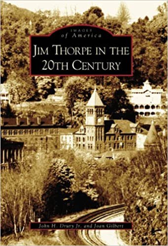 Jim Thorpe in the 20th Century (Images of America (Arcadia Publishing)) indir