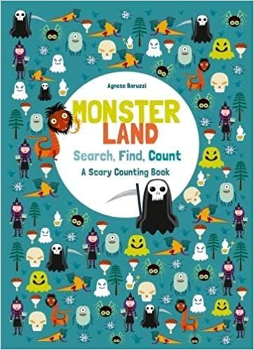 Monsterland: Search, Find, Count: A Scary Counting Book